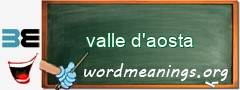 WordMeaning blackboard for valle d'aosta